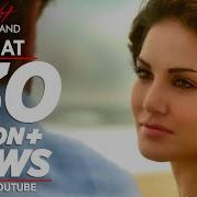 Ijazat Title Song Arijit Singh One Night Stand Sunny Leone Hot Scene Meet Brothers