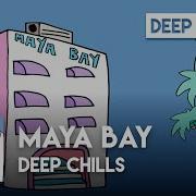 Maya Bay Deep Chills