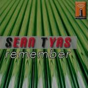 Sean Tyas Remember