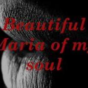 Beautiful Maria Of My Soul