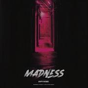 Madness Extended Mix