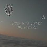 Bones In My Closet Feat Ghosthands