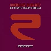 Gaudino Bittersweet Melody Feat Ultra Naté Ktf Vocal Remix