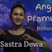 Full Anggun Pramudita Bintang Tamu New Sastra Dewa Live Sembulung