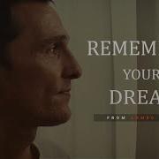 Remember Your Dreams