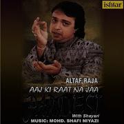 Altaf Raja Na Baag Mein Wo Maza From Judaai