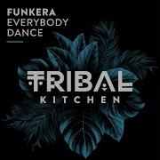 Funkera Everybody Dance