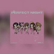 Perfect Night Speed Up