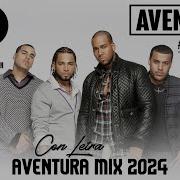 Aventura Bachatas Mix