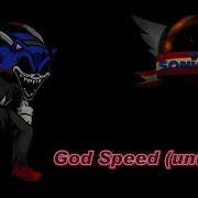 Sonic Exe Sing God Speed