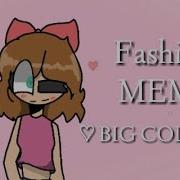 Fashion Meme Big Collab