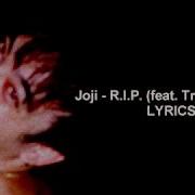 Joji R I P Feat Trippie Redd Lyrics