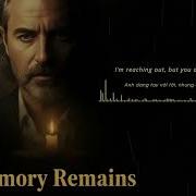 Memory Remains Part1