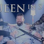 Queen In 5 Min