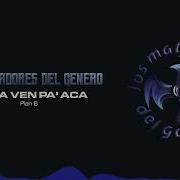 Chica Ven Ven