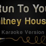 Whitney Houston Run To You Минус