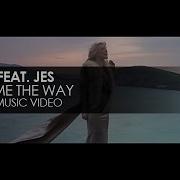 Jes Show Me The Way Feat Jes