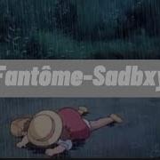 Fantôme Sadbxy