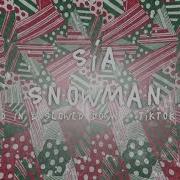 Sia Snowman Remix