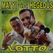 Matyi És A Hegedűs Lottó