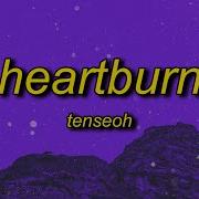 Tik Tok Heartburn