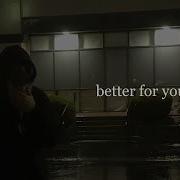 Better That You