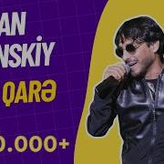 Ruslan Bakinskiy Qare Qare