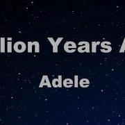 Adele Million Years Ago Karaoke