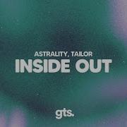 Inside Out Astrality Feat Tailor