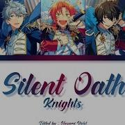 Knights Silent Oath Lyrics