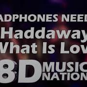 What Is Love 8D Audio