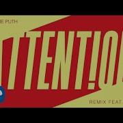 Charlie Puth Attention Remix Feat Kyle Official Audio