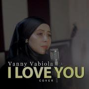 Vanny Vabiola I Love You
