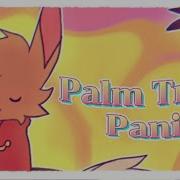 Palm Tree Panic Animation Meme Original