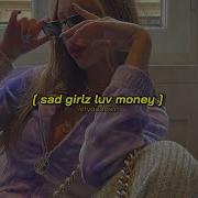 Amaarae Moliy Sad Girlz Luv Money Remix Slowed Reverb Tiktok Song