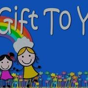 Gift For You