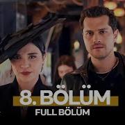 Leyla 8 Bolum