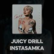 Instasamka Juicy Acapella