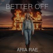 Ariarae Better Off