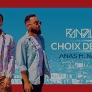 Choix De Vie Feat Anas Nassi Remix