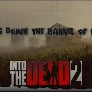 Into The Dead 2 Ost