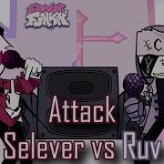 Attack Ruv Vs Selever