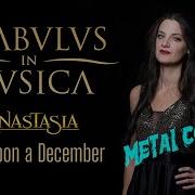 Anastasia Once Upon A December Metal Cover