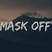 Future Mask Off Lyrics Lyric Video