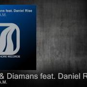 Daniel Rise Amsterdam 6 A M Radio Edit Feat Daniel Rise
