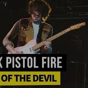 Black Pistol Fire Speak Of The Devil Live At The Edge