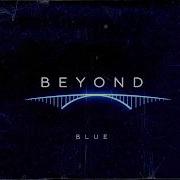 Blue Beyond Atmospheric Progressive