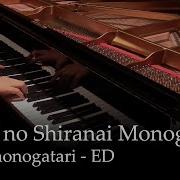 Kimi No Shiranai Monogatari Bakemonogatari Ed Piano