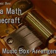 Aria Math Minecraft Music Box
