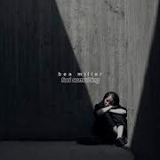 Feel Something Bea Miller Lower Slowed